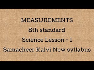 8th std Measurements | 8th std science | Samacheer Kalvi New syllabus | 8th physics chapter - 1
