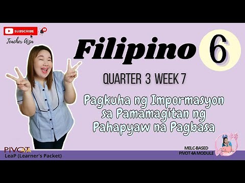 Pahapyaw na Pagbasa - Filipino 6 Quarter 3 Week 7