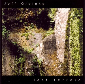 Jeff Greinke - Lost Terrain