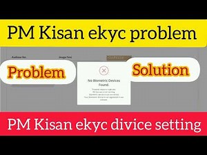 PM kisan ekyc No Biometric devices Found error fix| RD service is not running | pm kisan e kyc error