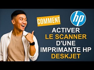 Comment activer le scanner d'une imprimante HP deskjet