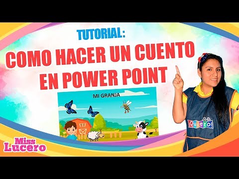 ¿Como hacer un cuento en Power Point? | Miss Lucero