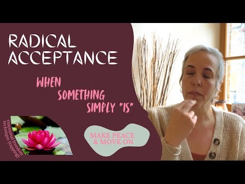 Radical Acceptance - When Something Simply "Is". Make Peace & Move On | EFT (Tapping)