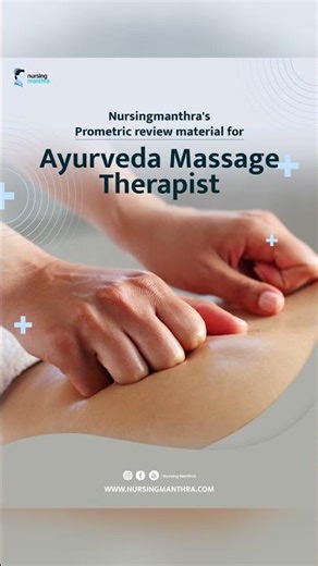 Ayurveda Massage Therapist prometric review material