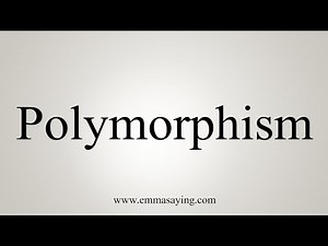 How To Say Polymorphism