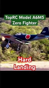 Hard Landing - TopRC Model A6M5 Zero Fighter #rcplane #warbird #zero #rcwarbird #toprc #rcpilot #ww2