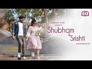 Raanjhana Ve Song | PreWedding 2024 | SRISHTI & SHUBHAM by aawaaz studio
