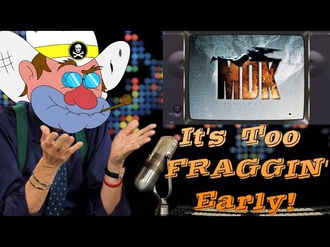 It's Too FRAGGIN' Early! - MDK (PS1)