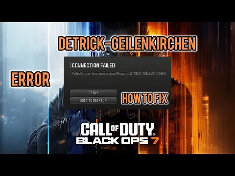 How To Fix Detrick Geilenkirchen Connection Failed Error For Black Ops 7 (Game Pass)
