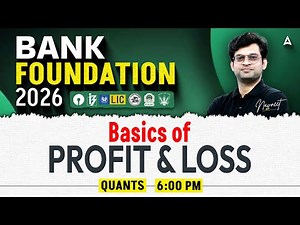 Bank Foundation 2026 | Basics of Profit & Loss | Quant for Bank Exams 2026 | Quant By Navneet Sir