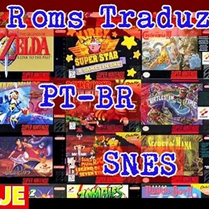 124 roms traduzidas Pt-Br Super Nintendo