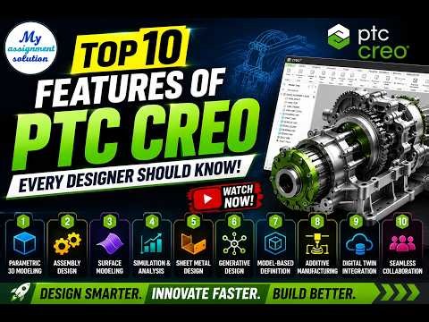 Top 10 Features of PTC Creo Every Designer Should Know | Complete CAD Guide