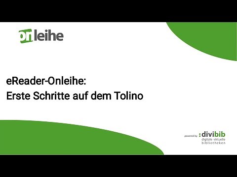 Onleihe 2.0 - eReader-Onleihe: Erste Schritte auf dem Tolino