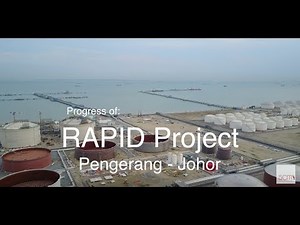 Petronas RAPID Project at Pengerang Johor - 27.05.2017