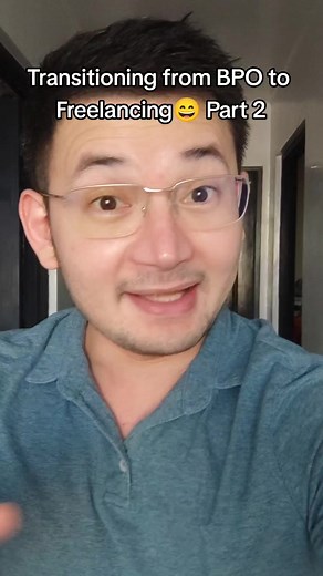 Transitioning from BPO to Freelancing😄 Part 2