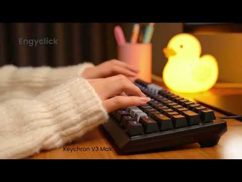 Keyboard Typing ASMR – 1 Hour of Satisfying Key Sounds on the Keychron V3 Max