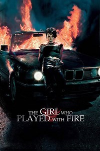 The Girl Who Played with Fire (film) - Alchetron, the free social encyclopedia
