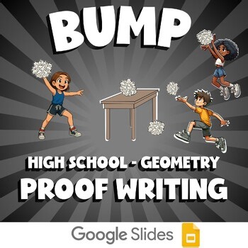 Proof Writing BUMP Math Game - No Prep Geometry Review Activity