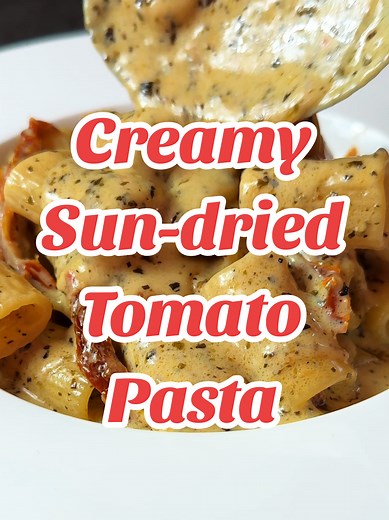 Creamy Sun-Dried Tomato Pasta Recipe