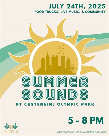 🎶 It’s back—with a new name and the same great vibe! Live music is making a much-anticipated return to Centennial Olympic Park with Summer Sounds on July 24. An unforgettable evening of entertainment, food, and community spirit you won’t want to miss! Admission is free and open to the public. https://summersoundsatcop.eventbrite.com #SummerSounds #CentennialOlympicPark | Centennial Olympic Park