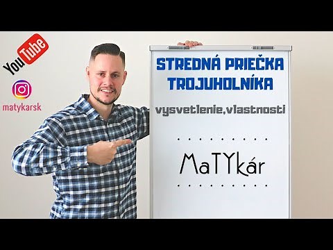 STREDNÁ PRIEČKA TROJUHOLNÍKA - vysvetlenie, vlastnosti