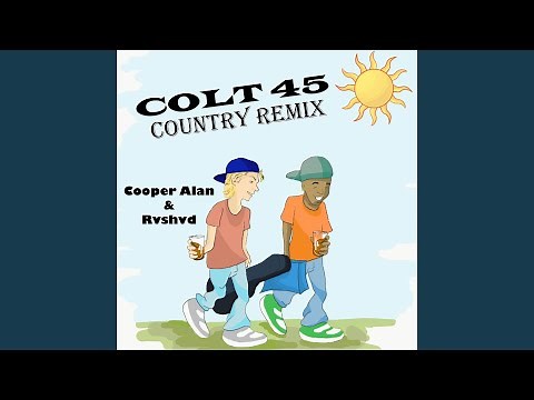 Colt 45 (Country Remix)