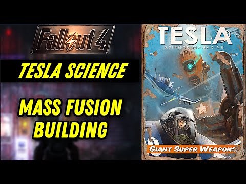 Tesla Science Magazine: Mass Fusion Building Location Guide | Fallout 4