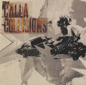 Calla - Collisions