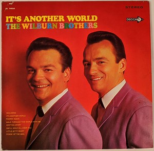 The Wilburn Brothers - It's Another World