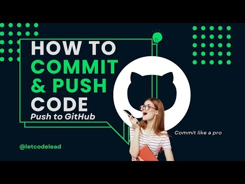 Learn how to commit and push code to GitHub: step by step!