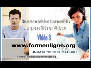 Brancher un baladeur et convertir des musiques en MP3 avec Windows7