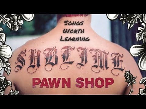 How To Play Pawn Shop by Sublime - Tab + Handout