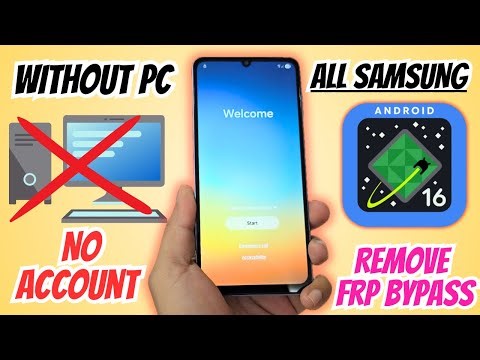 WITHOUT PC Skip Account Google Samsung Android 16