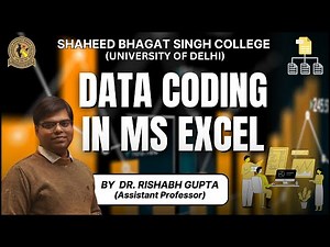 Data Coding in MS excel | Dr. Rishabh Gupta (Asst. Prof) #sbsc #gyanprasarkendra #excel