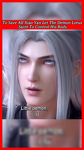 [BTTH] To save all Xiao yan let demon lotus saint to control ft SOL VIBRA #anime #donghua #btth