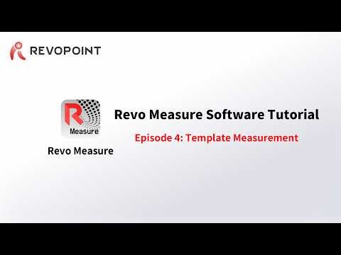 Revo Measure Software Tutorial - Template Measurement