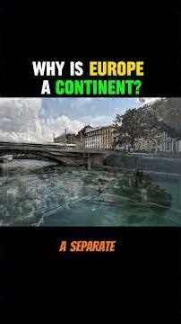 Is Europe Really a Separate Continent? #GeographyExplained #Eurasia #MapMyths #ScienceReels