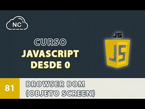 Curso JavaScript desde 0: BROWSER BOM (Objeto Screen) - 81
