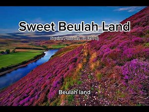 Sweet Beulah Land - Acapella