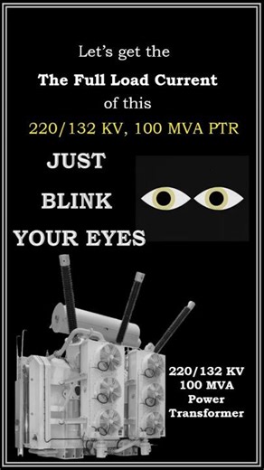 100 MVA Power Transformer | How to Calculate Full Load Current of 3 Phase Transformer | Electrical |