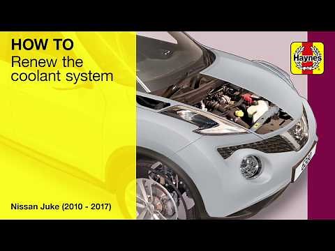 How to replace the coolant on a Nissan Juke (2010 to 2017 petrol and diesel engines)