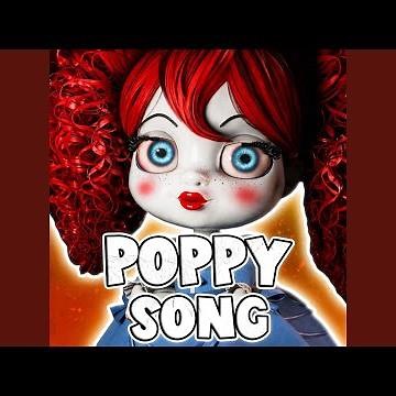POPPY SONG (Poppy Playtime Chapter 5)