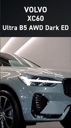 [Limited to 300 units] Volvo XC60 Ultra B5 AWD Dark Edition