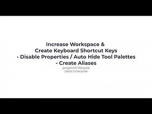 110 - Progecad Increase Workspace Size & Create Keyboard Short Keys