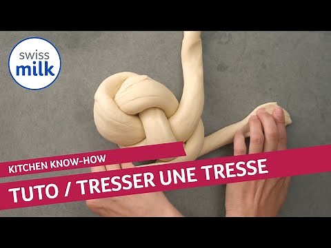 Comment tresser une tresse? | Tuto cuisine | Swissmilk (2020)