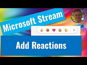 Microsoft Stream: New Video reactions