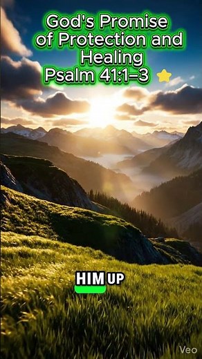 God's Promise of Protection and Healing Psalm 41