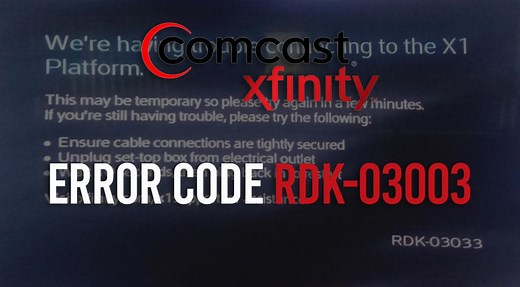 How To Trouble Shoot RDK-03003, RDK-03033 and Other Comcast Xfinity Errors ? - DeviceMAG