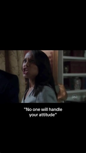 No One Can Handle Your Attitude - Olivia and Fitz Edit