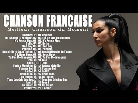 Chanson Française 2023 - Les Meilleures Chansons Françaises 2023